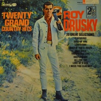 Roy Drusky - Twenty Grand Country Hits